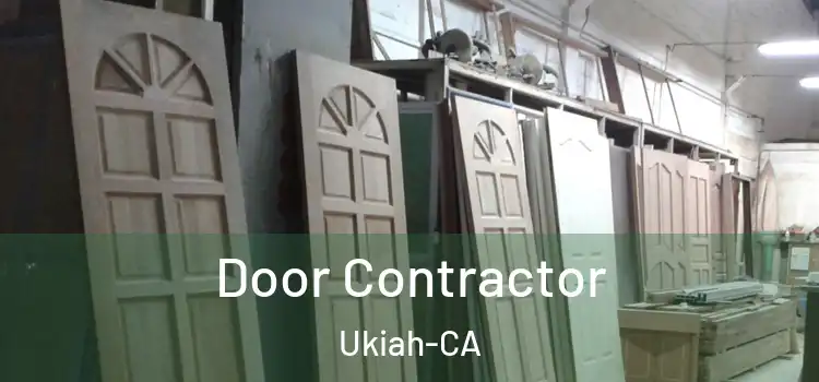  Door Contractor Ukiah-CA